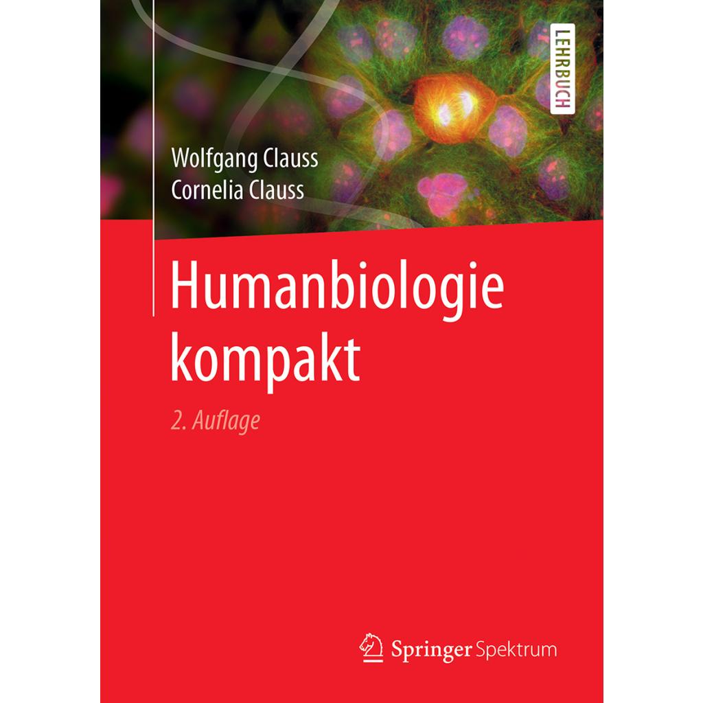 Clauss, Wolfgang: Humanbiologie kompakt