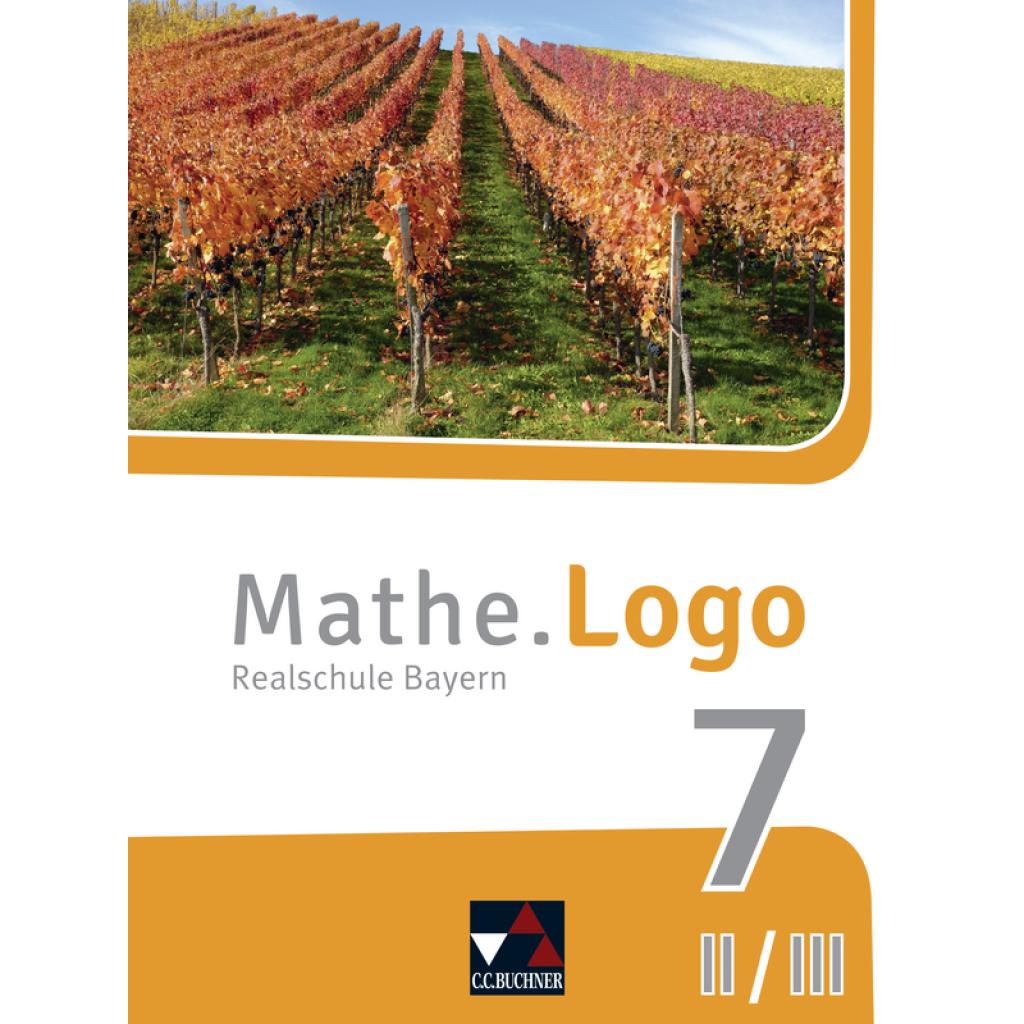 9783661601113 - MatheLogo Realschule Bayern (2017) MatheLogo Bayern 7 II III - neu - Andreas Gilg Michael Kleine Dominik Siebler Julia Singer Sylvia Stark Patricia Weixler Simon Weixler Gebunden