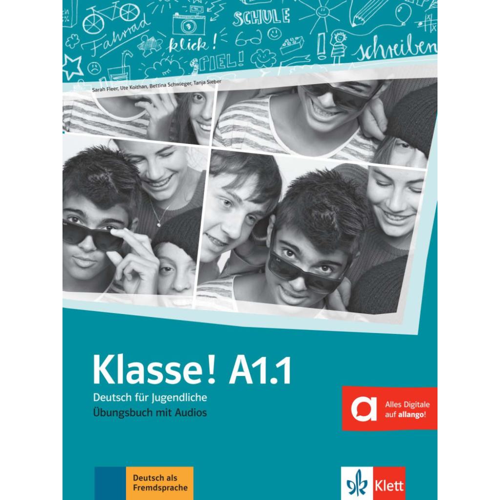 9783126071239 - Klasse! - Deutsch für Jugendliche A11 Klasse! A11 Übungsbuch mit Audios online - Sarah Fleer Ute Koithan Bettina Schwieger Tanja Sieber Kartoniert (TB) 9783126071239 - Klasse! - Deutsch für Jugendliche A11 Klasse! A11 Übungsbuch mit Audios online - Sarah Fleer Ute Koithan Bettina Schwieger Tanja Sieber Kartoniert (TB)