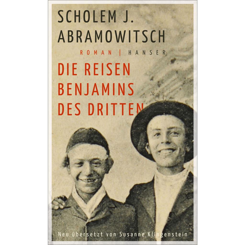 Abramowitsch, Scholem J.: Die Reisen Benjamins des Dritten