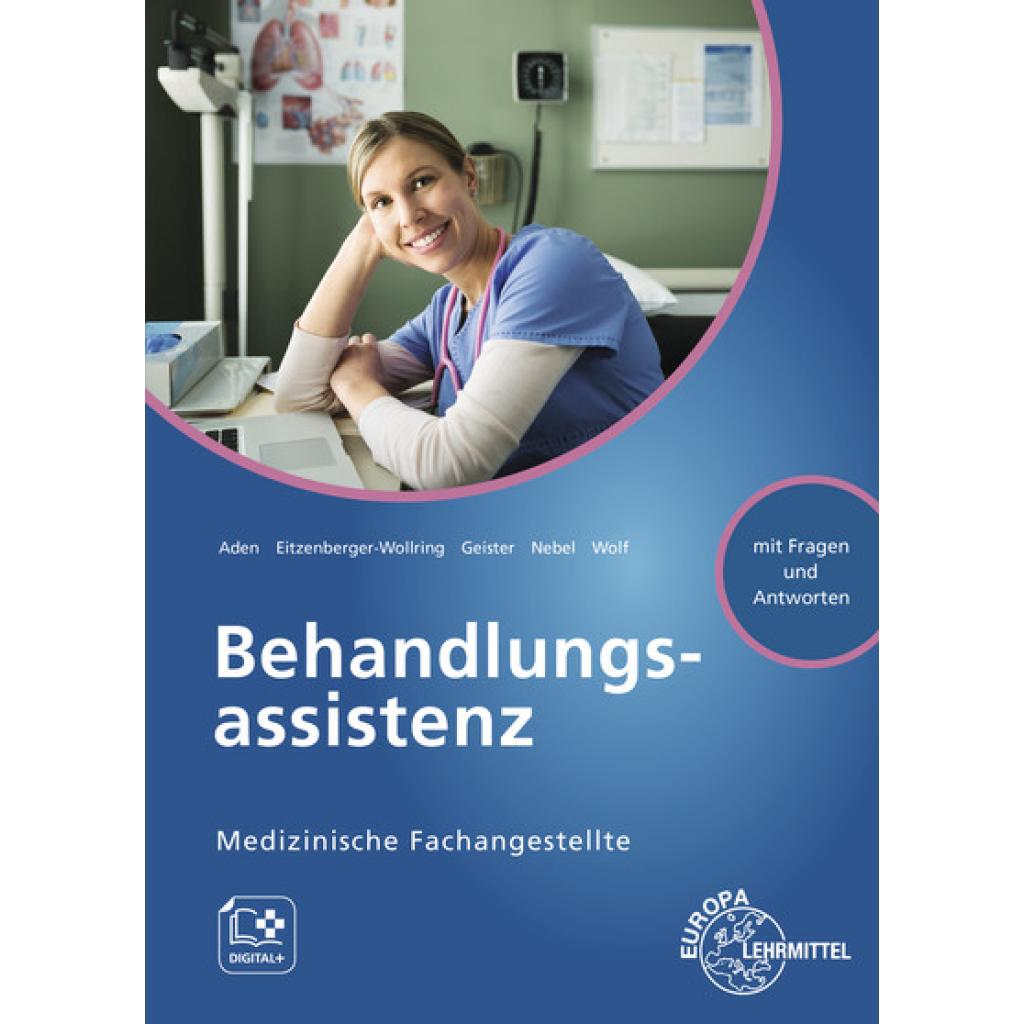 9783808564004 - Behandlungsassistenz - Patricia Aden Helga Eitzenberger-Wollring Claudia Geister Susanne Nebel Edeltraud Wolf Kartoniert (TB) 9783808564004 - Behandlungsassistenz - Patricia Aden Helga Eitzenberger-Wollring Claudia Geister Susanne Nebel Edeltraud Wolf Kartoniert (TB)