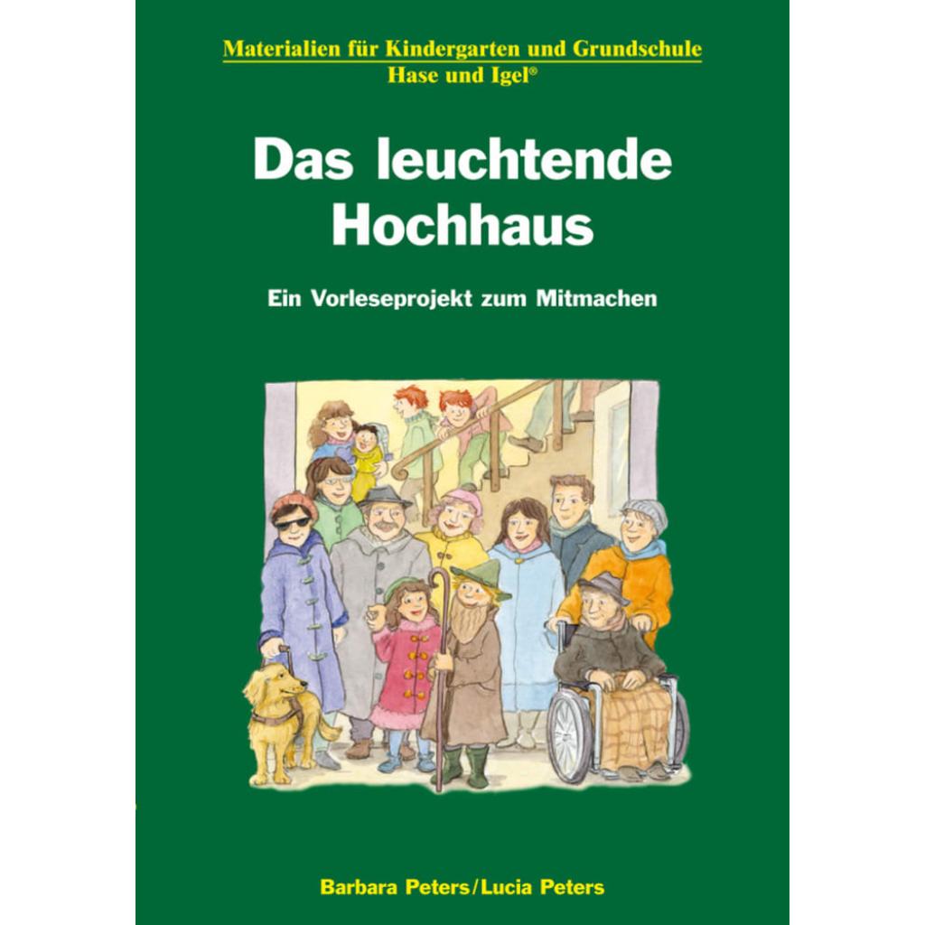 9783867608497 - Materialien für den Kindergarten   Das leuchtende Hochhaus Schulausgabe - Barbara Peters Lucia Peters Kartoniert (TB)