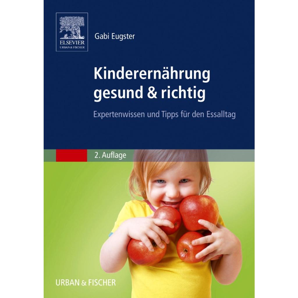 Kinderernährung gesund & richtig (Eugster, Gabi)