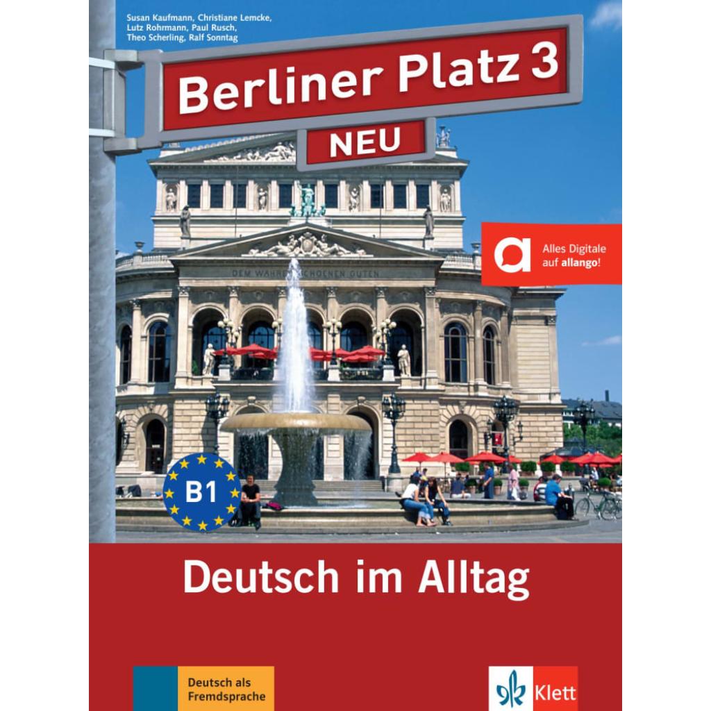 9783126060561 - Berliner Platz NEU Bd3 Berliner Platz 3 NEU - Lutz Rohrmann Theo Scherling Christiane Lemcke Susan Kaufmann Paul Rusch Ralf Sonntag Kartoniert (TB) 9783126060561 - Berliner Platz NEU Bd3 Berliner Platz 3 NEU - Lutz Rohrmann Theo Scherling Christiane Lemcke Susan Kaufmann Paul Rusch Ralf Sonntag Kartoniert (TB)