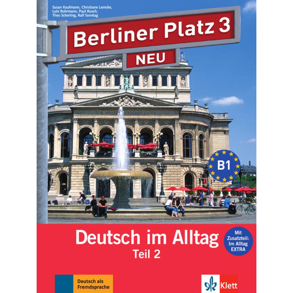 9783126060745 - Susan Kaufmann - GEBRAUCHT Berliner Platz 3 NEU in Teilbänden - Lehr- und Arbeitsbuch Teil 2 mit Audio-CD und Im Alltag EXTRA Deutsch im Alltag - Preis vom 10062023 050725 h