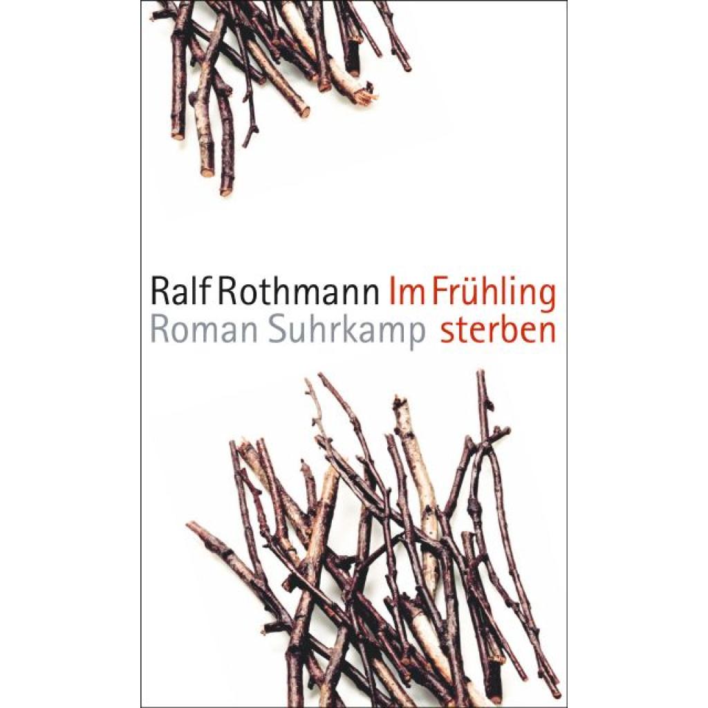 9783518424759 - Im Frühling sterben - Ralf Rothmann Leinen