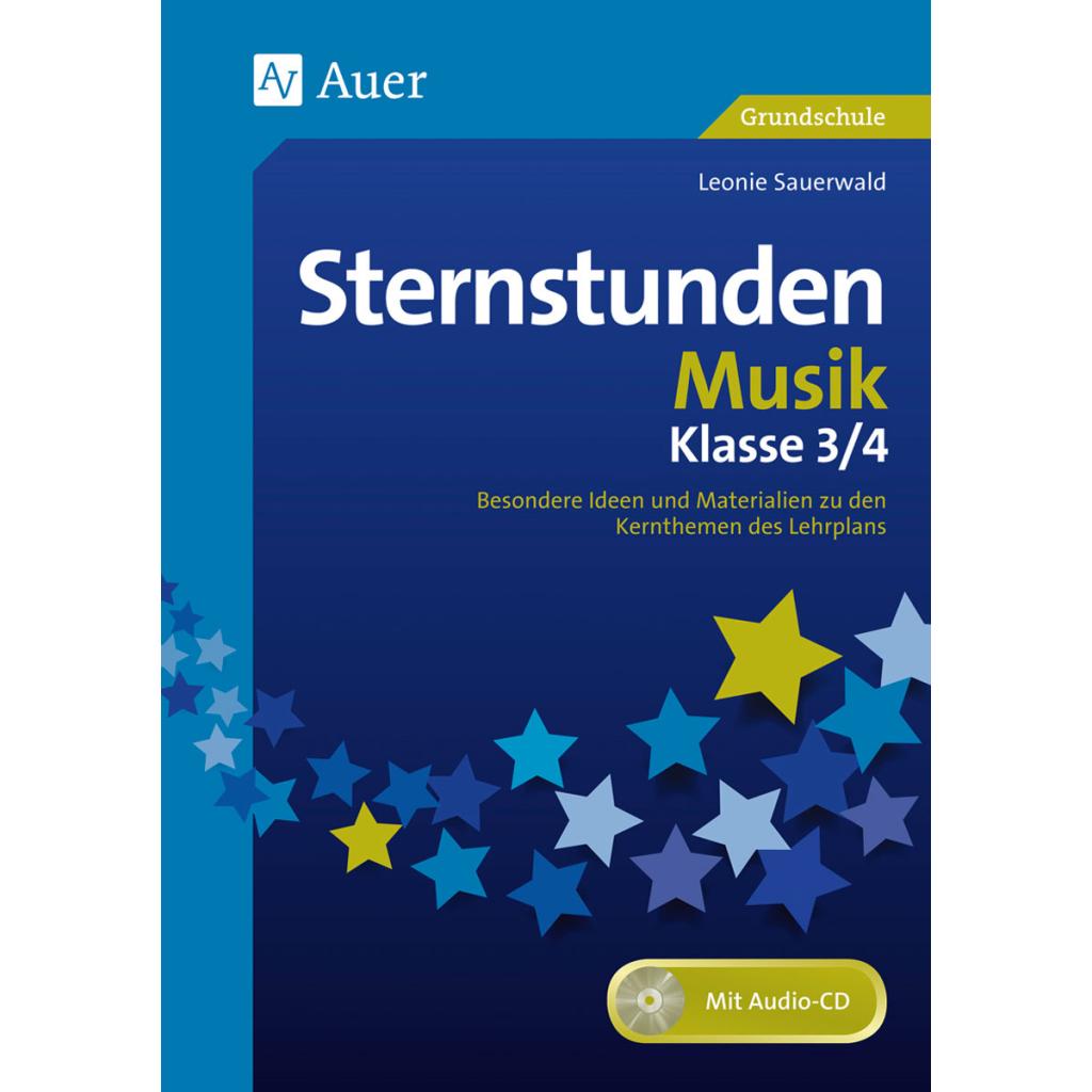 Sternstunden Musik - Klasse 3 und 4 (Sauerwald, Leonie)