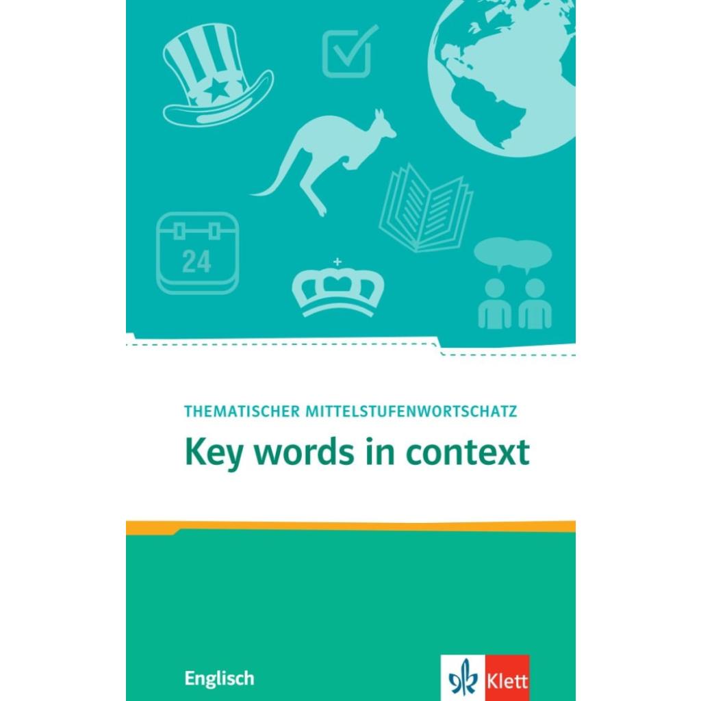Popp, Joanne: Key Words in context.Thematischer Mittelstufenwortschatz Englisch. Buch + Online-Angebot