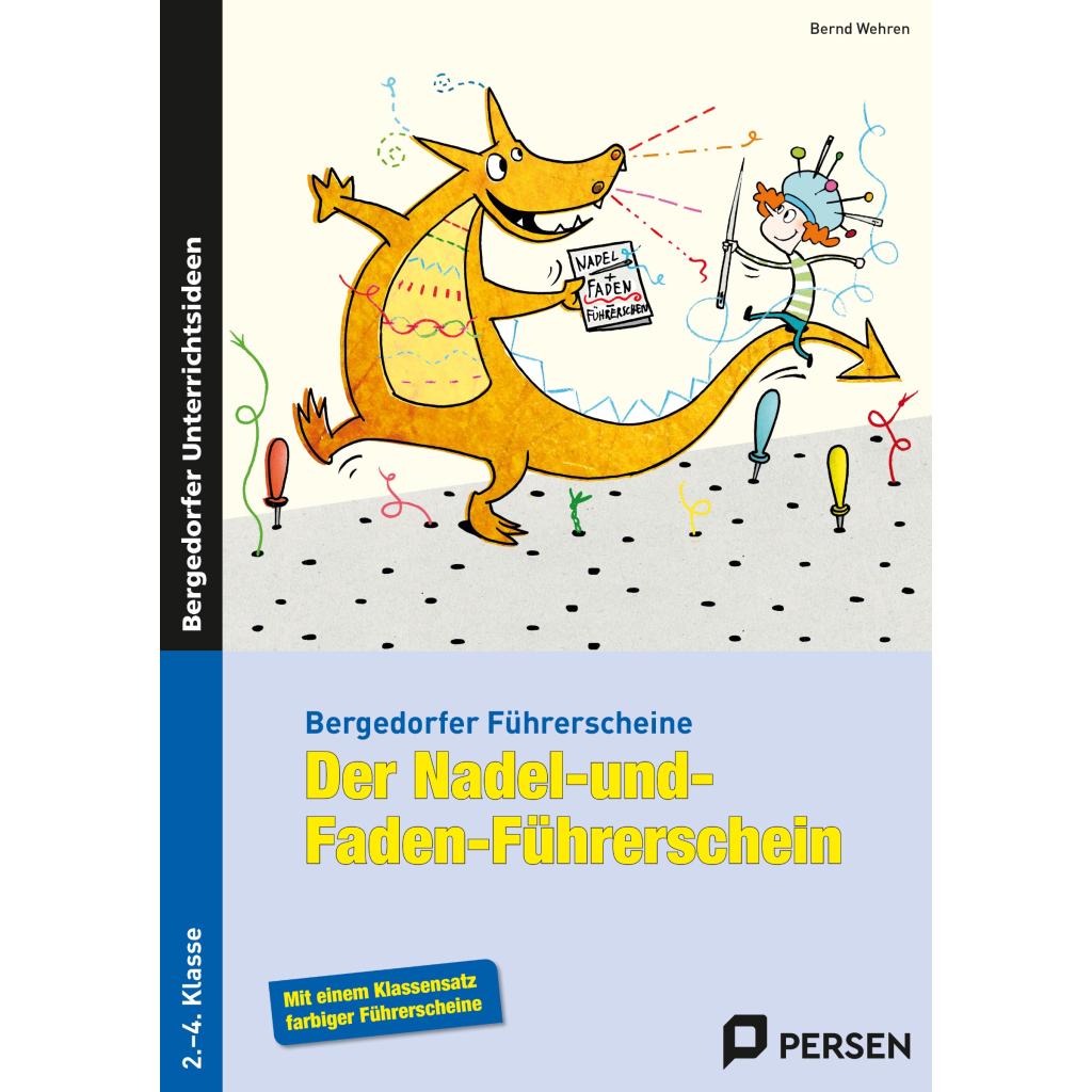 Der Nadel- und Faden-Führerschein (Wehren, Bernd)