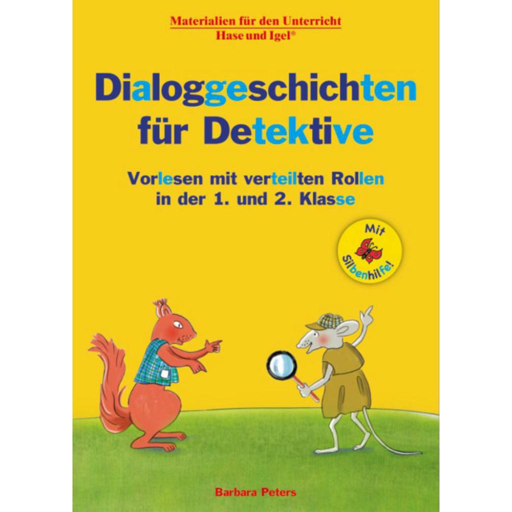 9783863163167 - Dialoggeschichten für Detektive 1 2 Klasse Silbenhilfe - Barbara Peters Kartoniert (TB) 9783863163167 - Dialoggeschichten für Detektive 1 2 Klasse Silbenhilfe - Barbara Peters Kartoniert (TB)