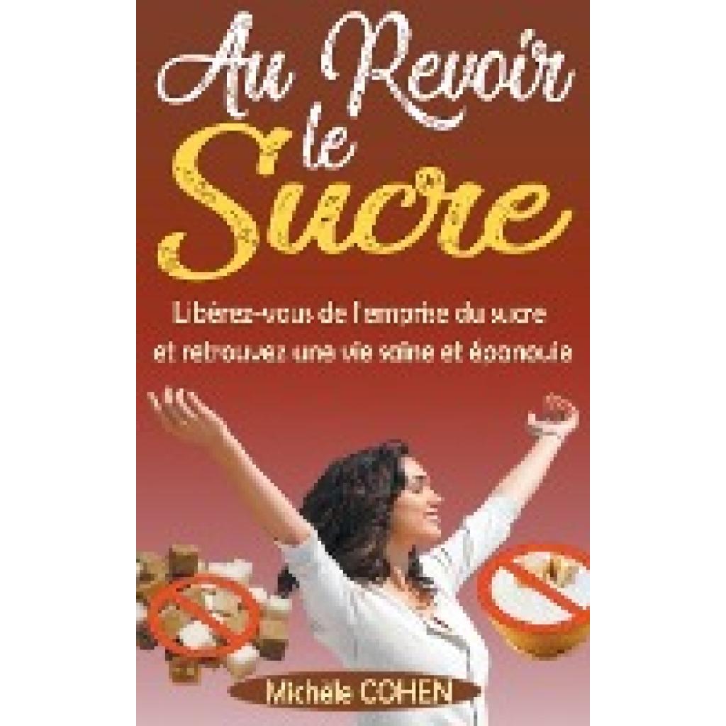 Cohen, Michèle: Au Revoir le Sucre