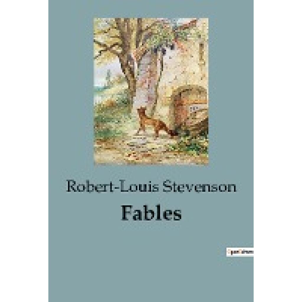 Stevenson, Robert-Louis: Fables