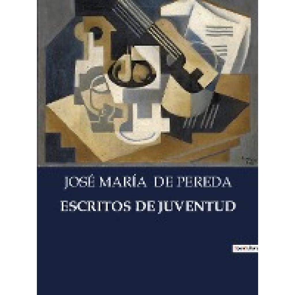 de Pereda, José María: ESCRITOS DE JUVENTUD