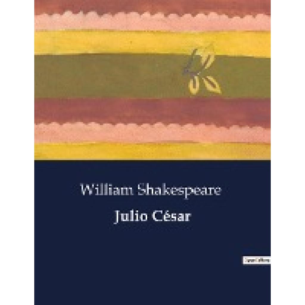 Shakespeare, William: Julio César