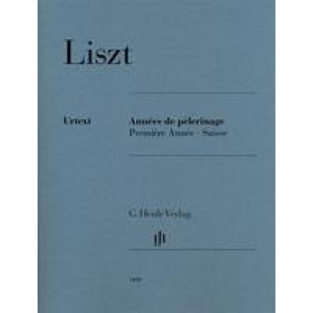 Liszt, Franz: Liszt, Franz - Années de pèlerinage, Première Année - Suisse