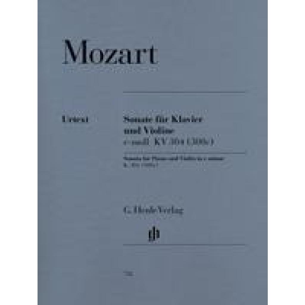 Mozart, Wolfgang Amadeus: Mozart, Wolfgang Amadeus - Violinsonate e-moll KV 304 (300c)