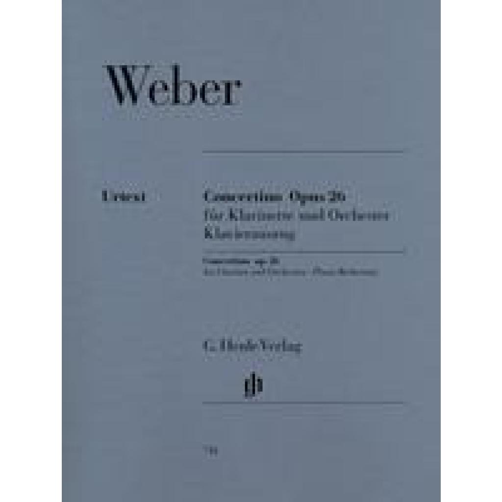 Weber, Carl Maria von: Weber, Carl Maria von - Concertino op. 26 für Klarinette und Orchester