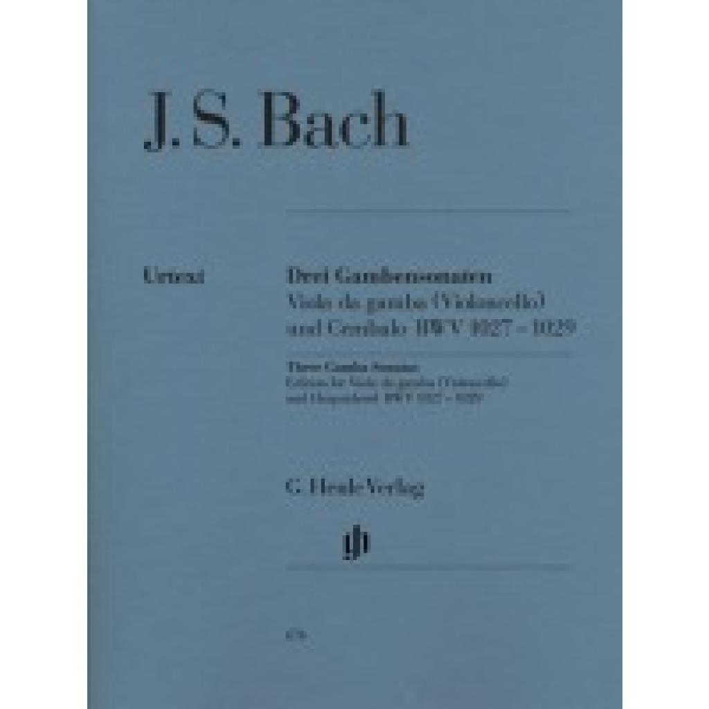 9790201806761 - Sonaten für Gambe und Cembalo BWV 1027-1029 Violoncello und Klavier - Johann Sebastian - Drei Gambensonaten BWV 1027-1029 Bach Kartoniert (TB) 9790201806761 - Sonaten für Gambe und Cembalo BWV 1027-1029 Violoncello und Klavier - Johann Sebastian - Drei Gambensonaten BWV 1027-1029 Bach Kartoniert (TB)