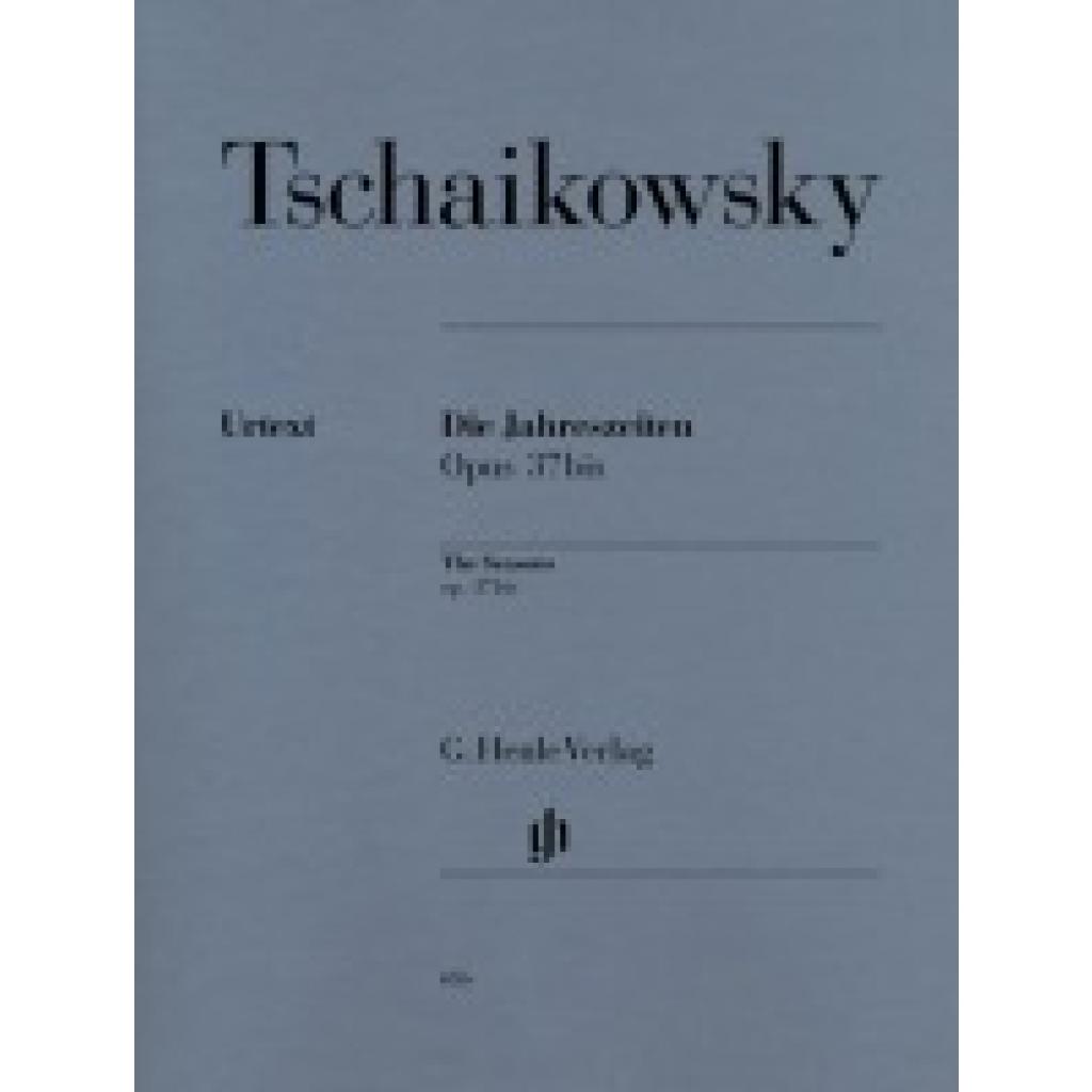 9790201806167 - Peter Iljitsch Tschaikowsky - Die Jahreszeiten op 37bis - Peter Iljitsch Tschaikowsky - Die Jahreszeiten op 37bis Kartoniert (TB)