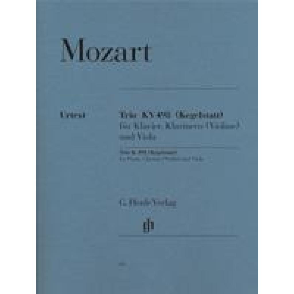 Mozart, Wolfgang Amadeus: Mozart, Wolfgang Amadeus - Trio Es-Dur KV 498 (Kegelstatt)