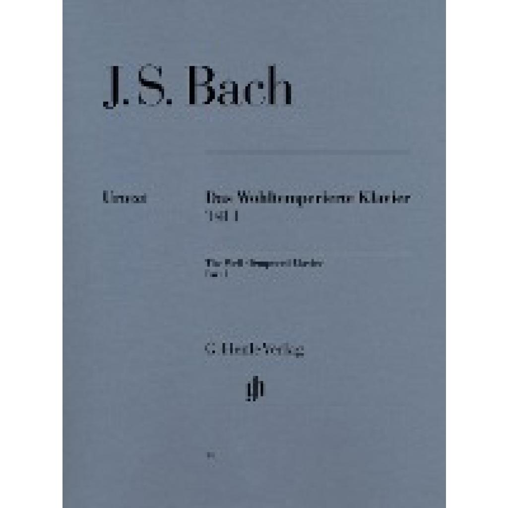 Das Wohltemperierte Klavier Teil I BWV 846-869 (Bach, Johann Sebastian)