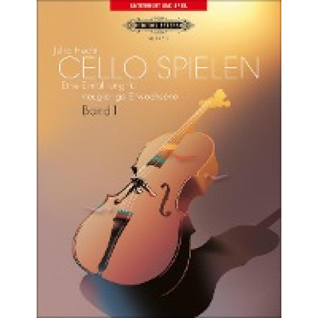 Hecht, Julia: Cello spielen, Band 1