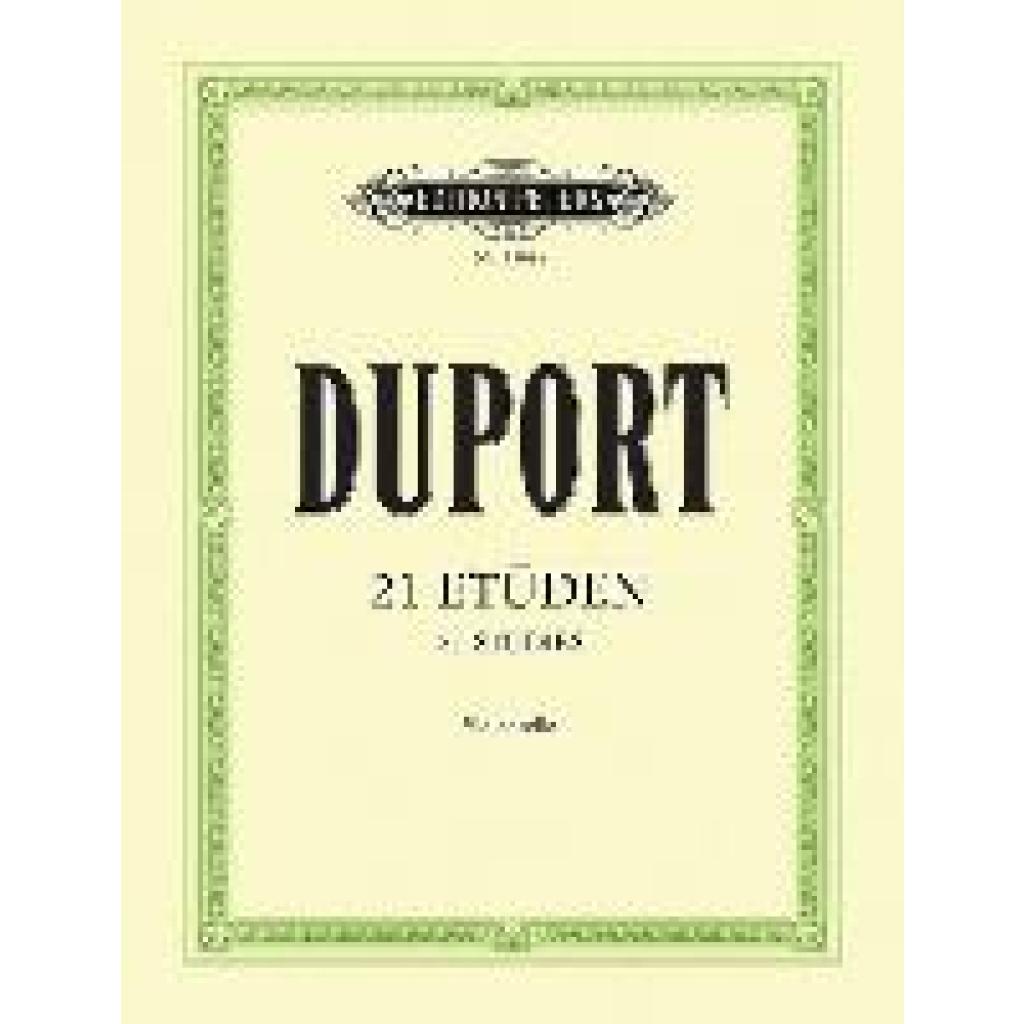 21 Etüden für Violoncello (Duport, Jean-Louis~Grützmacher, Friedrich)