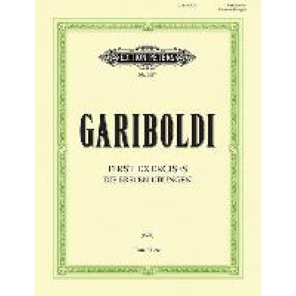 Gariboldi, Giuseppe: Die ersten Übungen