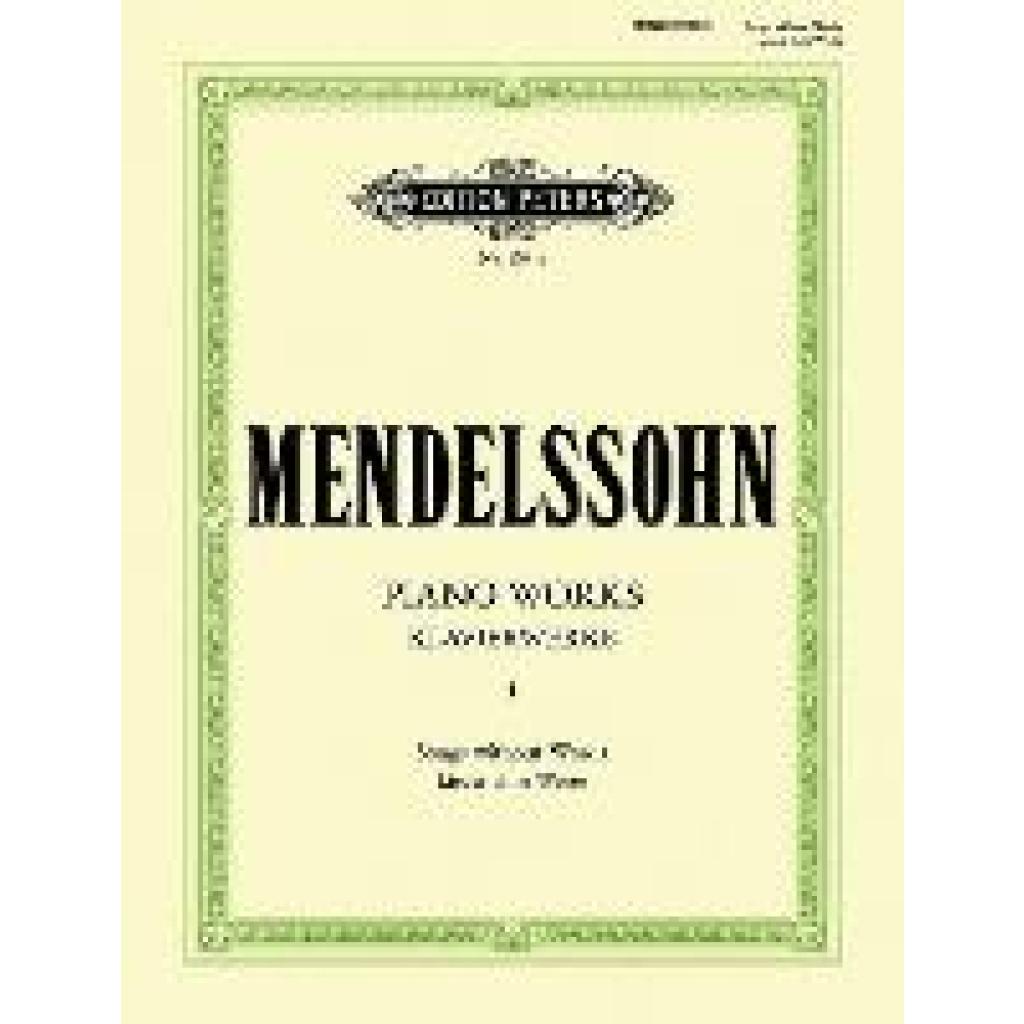Klavierwerke, Band 1: Lieder ohne Worte (Mendelssohn Bartholdy, Felix)