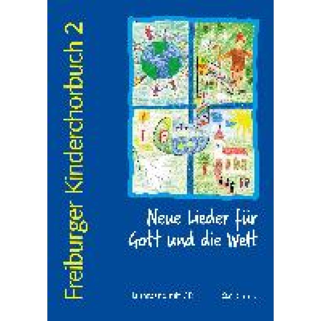 9790007254711 - Freiburger Kinderchorbuch 2 (Chorleiterband) - Amt für Kirchenmusik der Erzdiözese Freiburg Taschenbuch