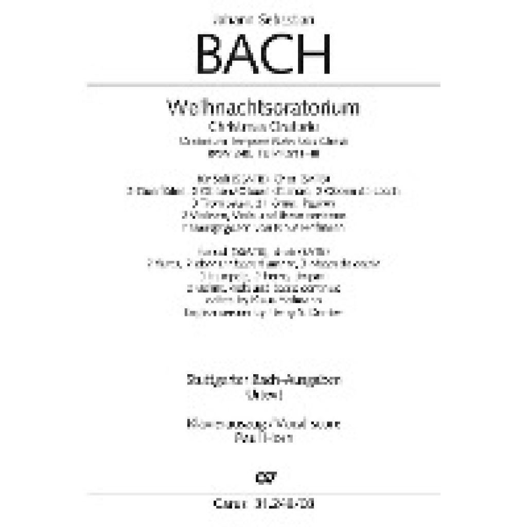 Bach, Johann Sebastian: J. S. Bach: Weihnachtsoratorium, Teile I-III