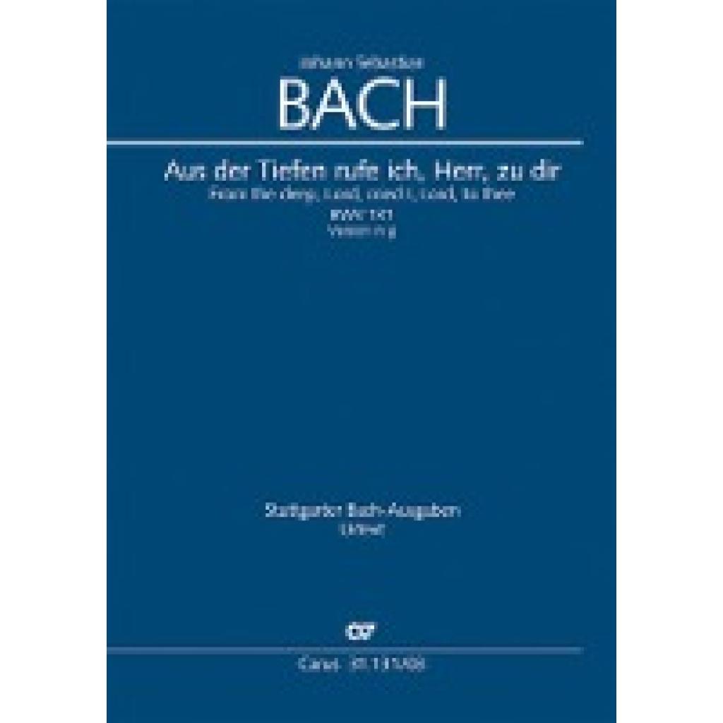 Bach, Johann Sebastian: Aus der Tiefen rufe ich, Herr, zu dir