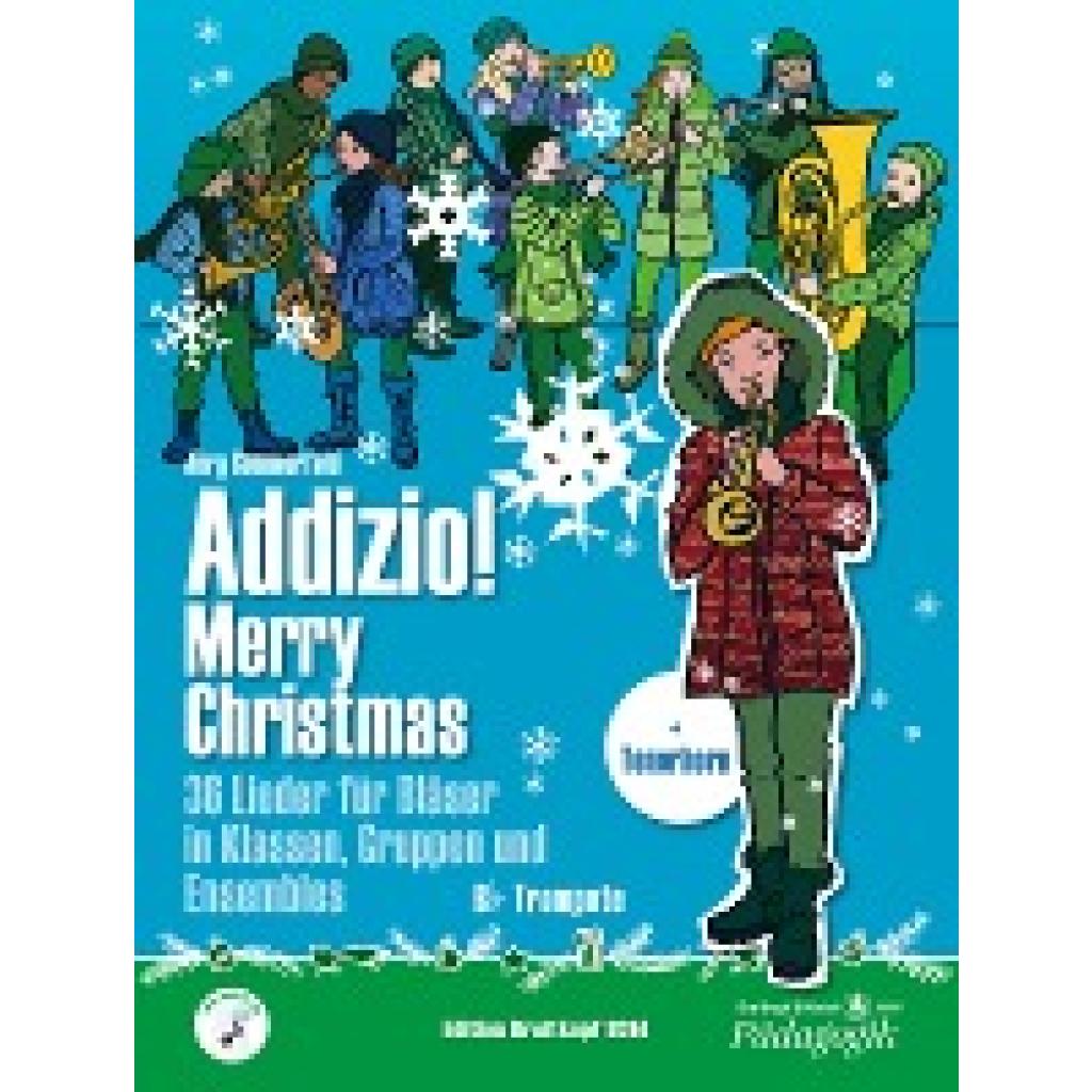 Sommerfeld, Jörg: Addizio! Merry Christmas "36 Weihnachtslieder für Bläser in Klassen, Gruppen, Ensembles", B-Trompete