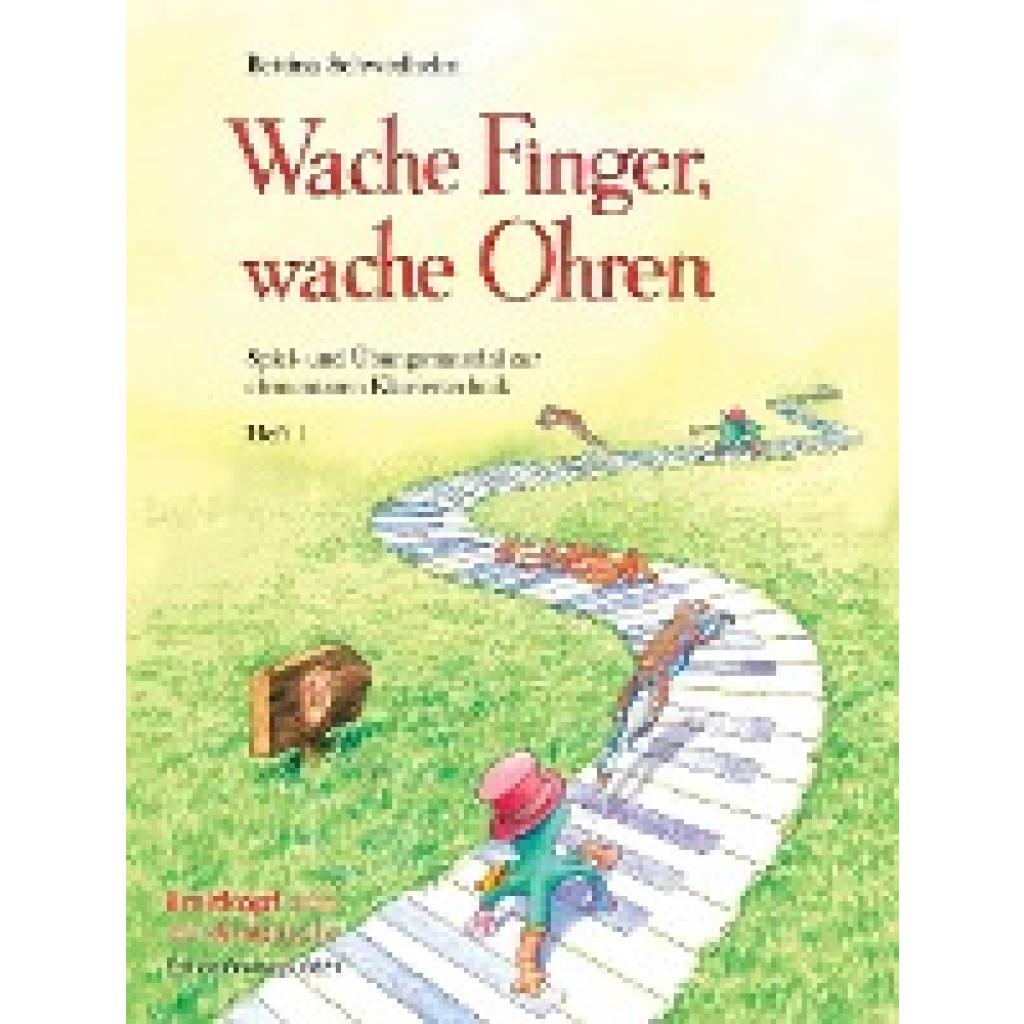 Schwedhelm, Bettina: Wache Finger, wache Ohren Heft 1