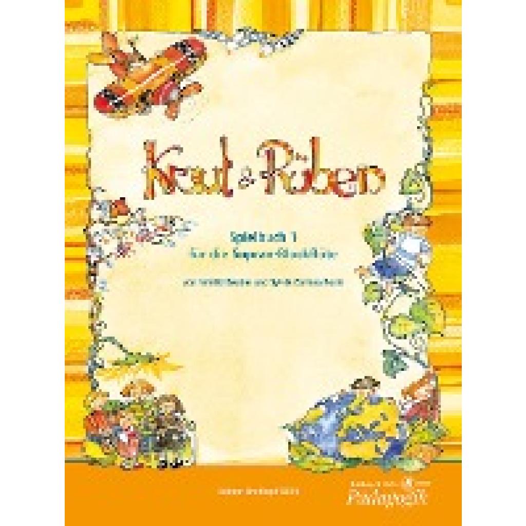 Kraut und Rüben (Beutler, Irmhild~Rosin, Sylvia Corinna)