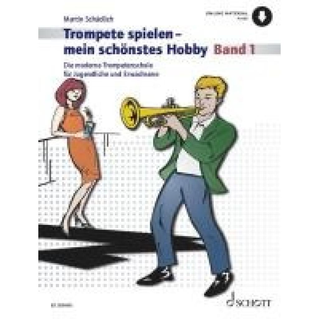 Schädlich, Martin: Trompete spielen - mein schönstes Hobby