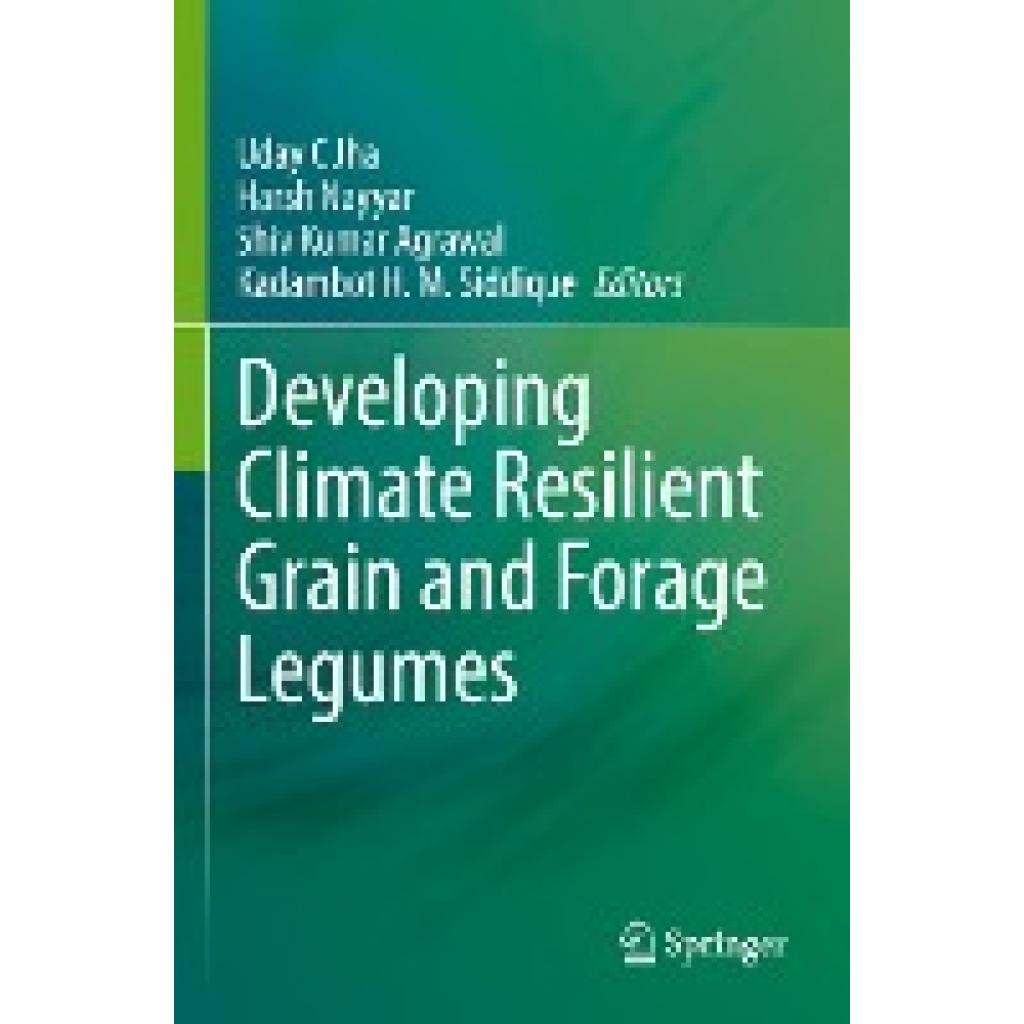 Developing Climate Resilient Grain and Forage Legumes