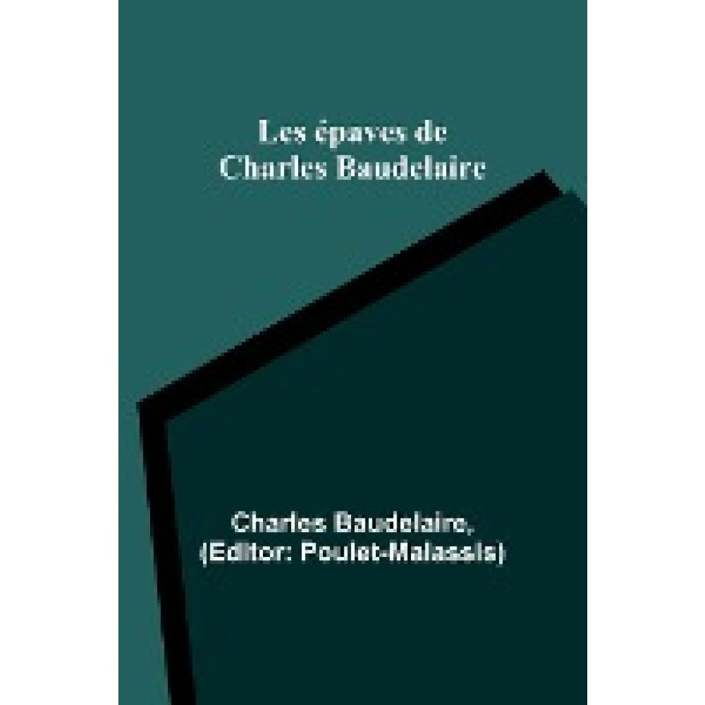 Baudelaire Charles Baudelaire His - pv24.de