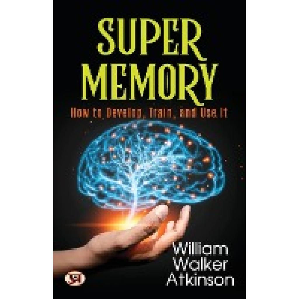 Atkinson, William Walker: Super Memory