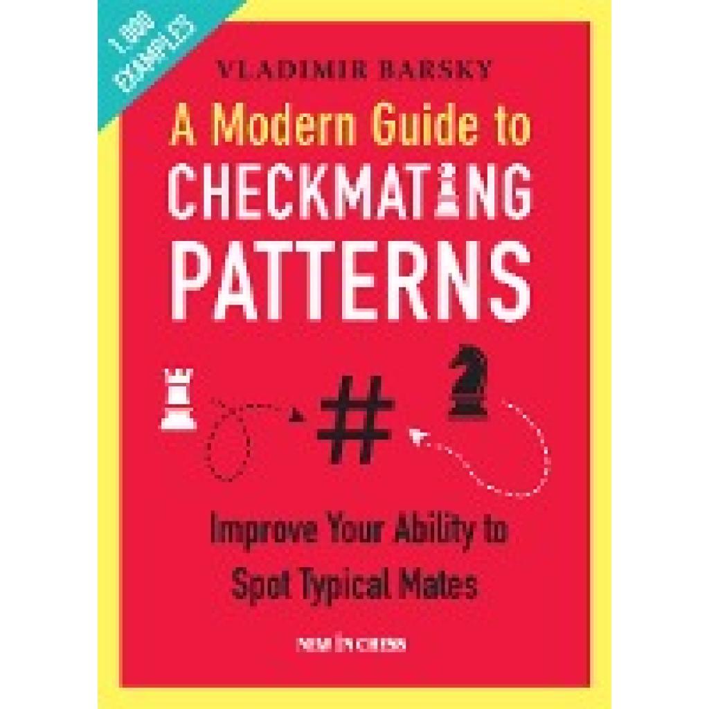 9789056918873 - A Modern Guide to Checkmating Patterns - Vladimir Barsky Kartoniert (TB)