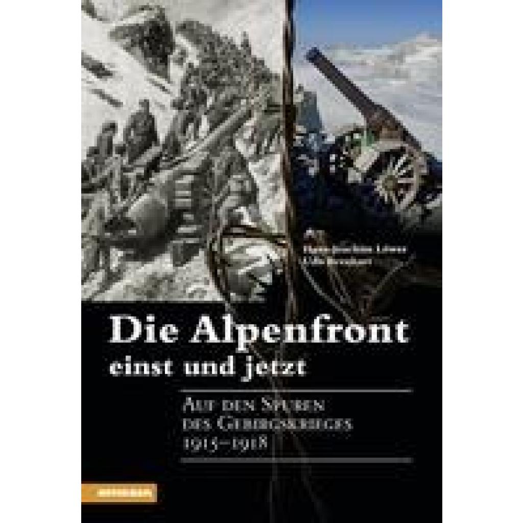 9788882669621 - Die Alpenfront einst und jetzt - Hans-Joachim Löwer Gebunden