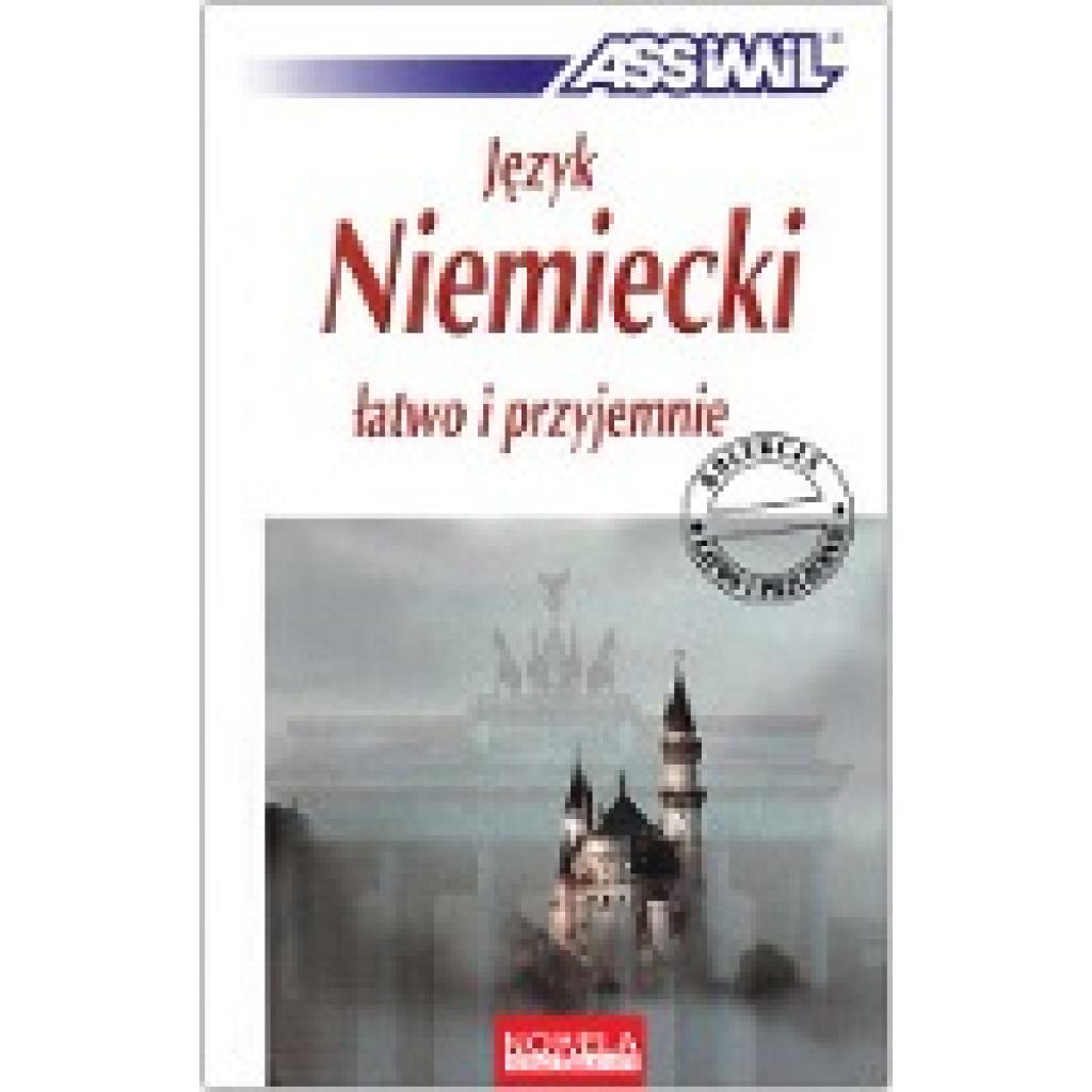 9788389876164 - Assimil Jezyk niemiecki latwo i przyjemnie Jezyk Niemiecki latwo i przyjemnie Gebunden