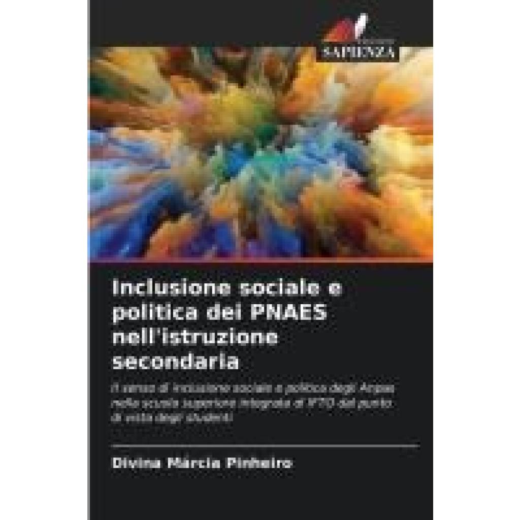 Pinheiro, Divina Márcia: Inclusione sociale e politica dei PNAES nell'istruzione secondaria