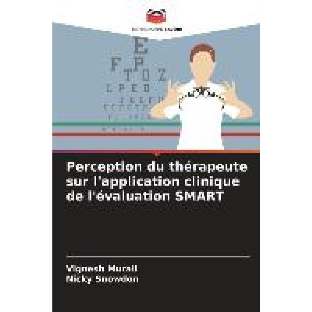 Murali, Vignesh: Perception du thérapeute sur l'application clinique de l'évaluation SMART