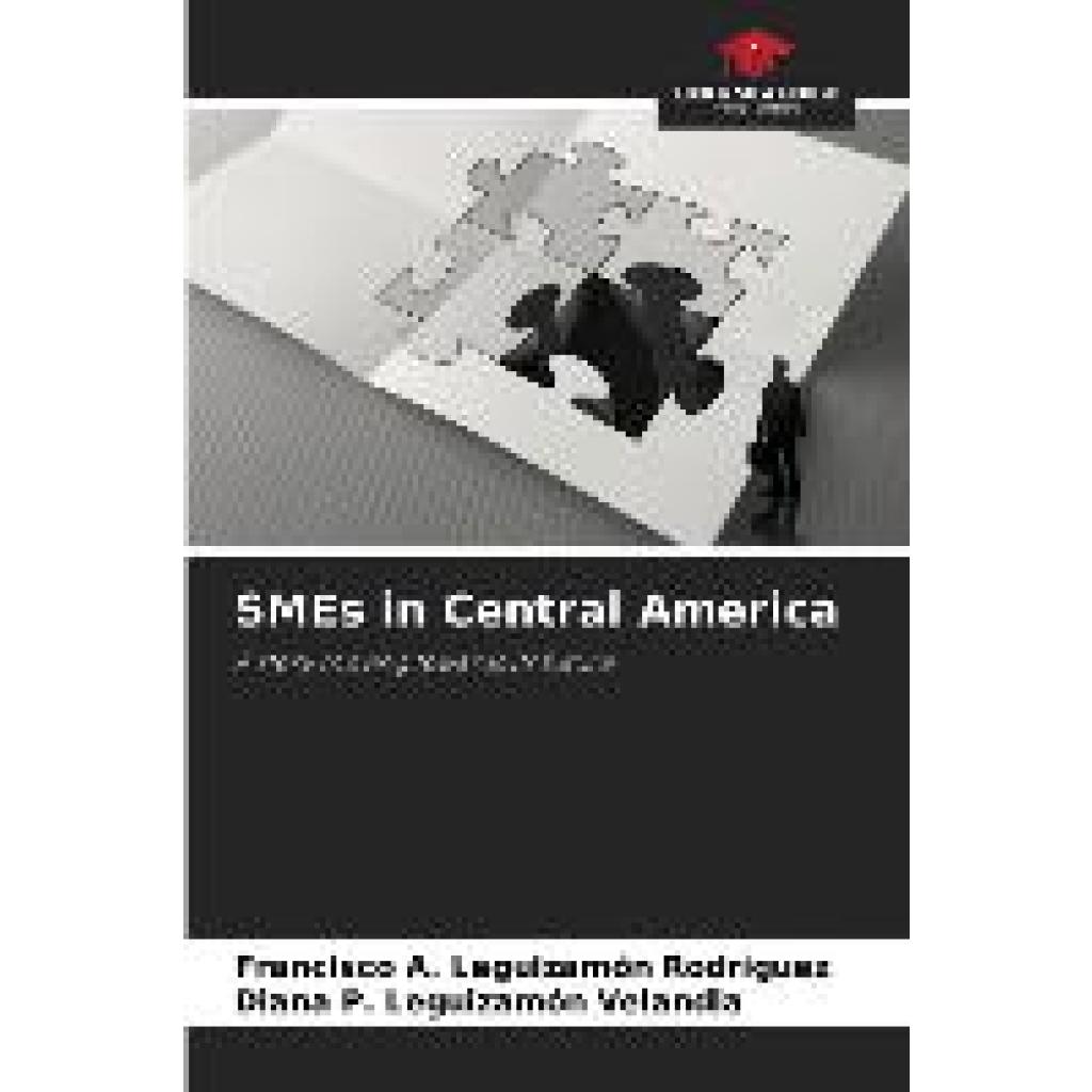 Leguizamón Rodríguez, Francisco A.: SMEs in Central America