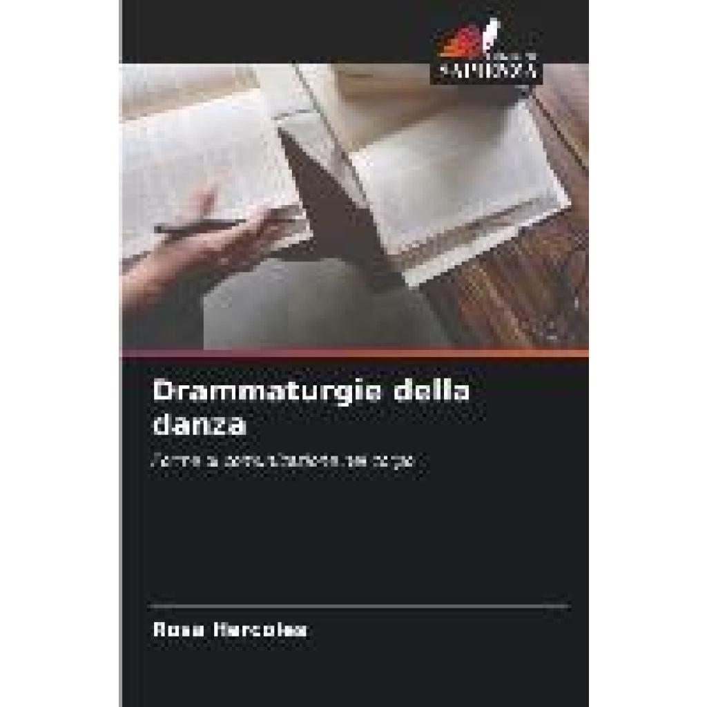 Hercoles, Rosa: Drammaturgie della danza