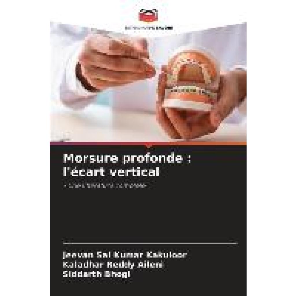 Kakuloor, Jeevan Sai Kumar: Morsure profonde : l'écart vertical