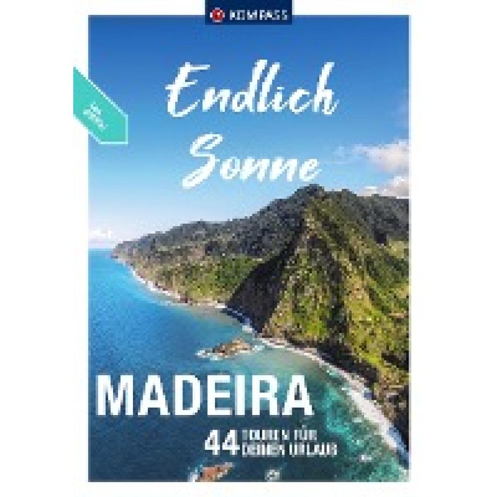 Aigner, Lisa: KOMPASS Endlich Sonne - Madeira