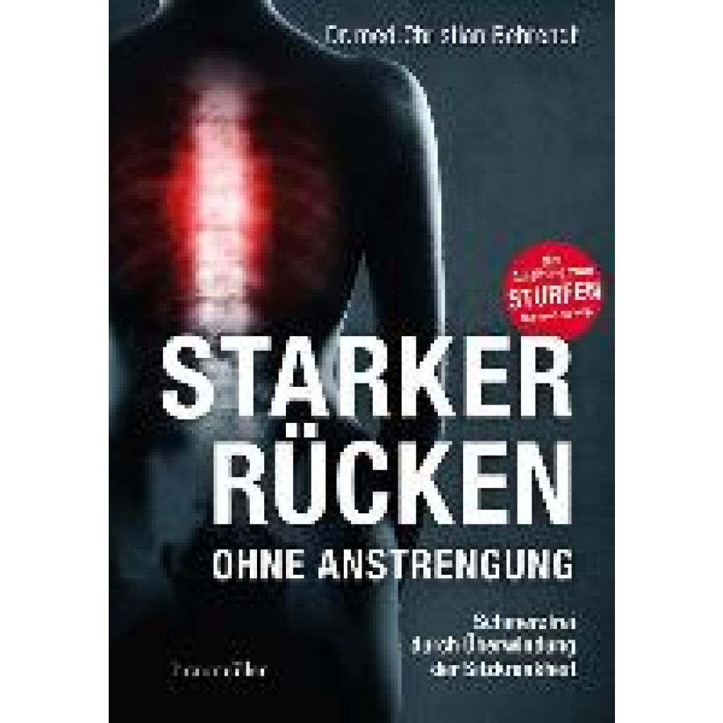 Starker Rücken ohne Anstrengung (Behrendt, Christian)