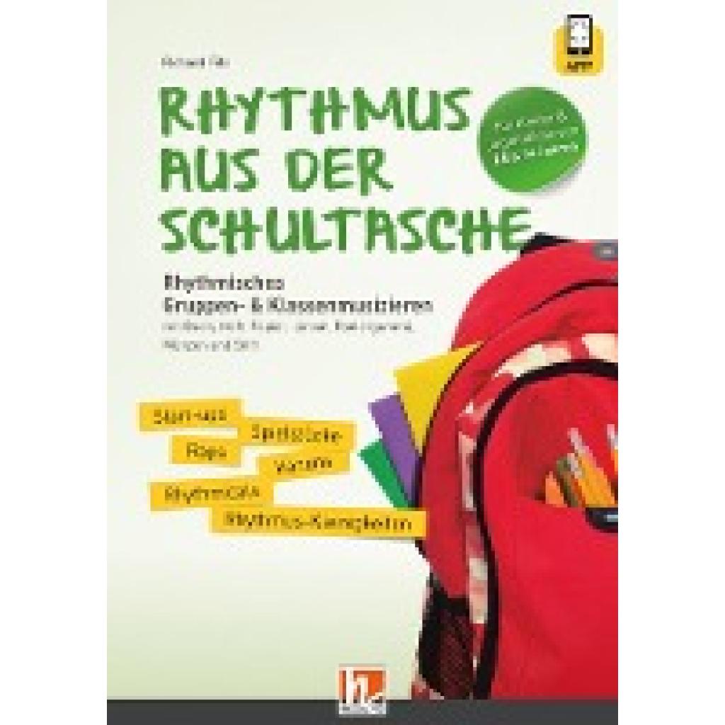 Filz, Richard: Rhythmus aus der Schultasche - inkl. Code für die HELBLING Media App
